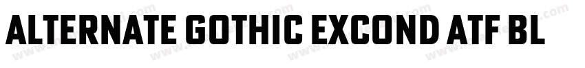Alternate Gothic ExCond ATF Black R字体转换